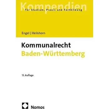 Kommunalrecht Baden-Württemberg - Engel, Rüdiger [DE] (2025, Brožovaná, Nomos Verlags GmbH)