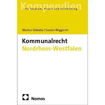 Kommunalrecht Nordrhein-Westfalen - Söbbeke-Krajewski, Markus