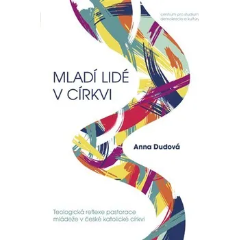 Centrum pro studium demokracie a kultury Mladí lidé v církvi