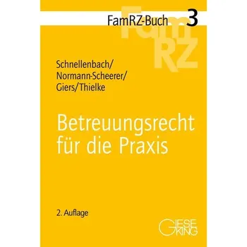 Betreuungsrecht für die Praxis - Schnellenbach, Annette [DE] (2025, Brožovaná, Gieseking E.U.W. GmbH)