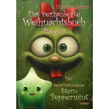 První čtění Das verzauberte Weihnachtsbuch Band 2 - Der verschwundene Stern Peppermint - Jonas, Martin