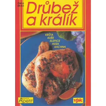 Jaroslav Kodým; Luboš Bárta Drůbež a králík Stav: Použité zboží - běžné opotřebení