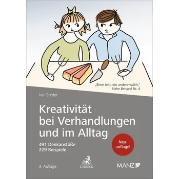 Kreativität bei Verhandlungen und im Alltag - Greiter, Ivo [DE] (2025, Brožovaná, Beck Juristischer Verlag)