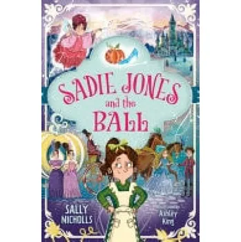 Učebnice Sadie Jones and the Ball - Nicholls, Sally