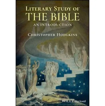 Učebnice Literary Study of the Bible - An Introduction (Christopher Hodgkins)(Brožovaná)