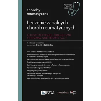 Cizojazyčná kniha Leczenie zapalnych chorób reumatycznych. Leki syntetyczne biologiczne i innowacyjne terapie Część 1 Maria Maślińska