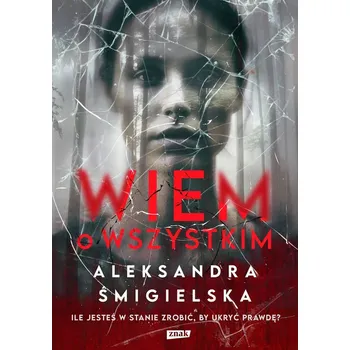 Wiem o wszystkim wyd. specjalne Aleksandra Śmigielska