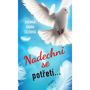 Kniha Nadechni se potřetí... - Dagmar Digma Čechová (2024) [E-kniha]