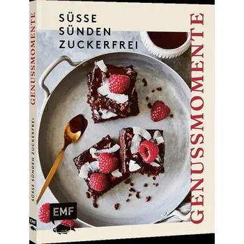 Genussmomente: Süße Sünden zuckerfrei - Edition Michael Fischer