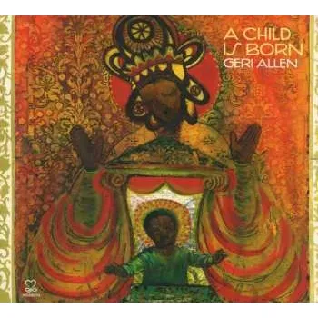 Zahraniční hudba CD Geri Allen: A Child Is Born 2017