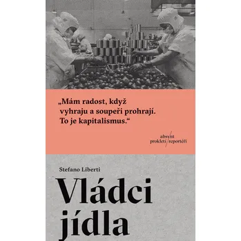 Kniha Vládci jídla - Stefano Liberti (2025) [E-kniha]