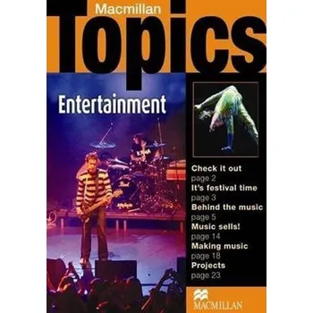 Kniha Macmillan Topics Pre-Intermediate - Entertainmnet
