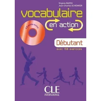 Francouzský jazyk Vocabulaire en action A1: Livre + CD audio + corrigés