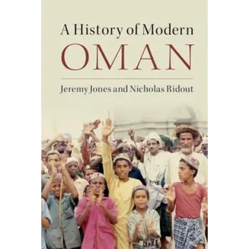 History of Modern Oman (Jeremy Jones,Nicholas Ridout)(Brožovaná)