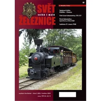 Technika Svět velké i malé železnice 82 (2/2022)