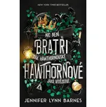 Bratři Hawthornové - Jennifer Lynn…