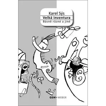 Umění Velká inventura Karel Sýs