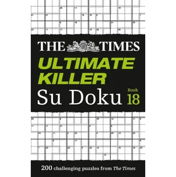Times Ultimate Killer Su Doku Book 18 - The Times Mind Games