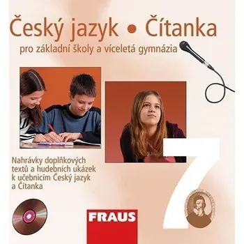 Český jazyk/Čítanka 7 pro ZŠ a víceletá gymnázia - CD, 1. vydání CD/DVD/Mp3 kolektiv autorů D0153803