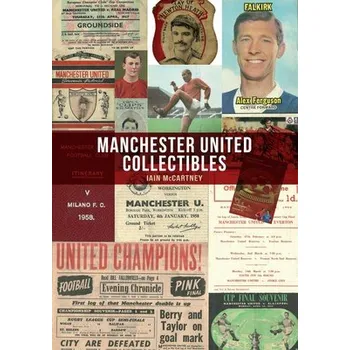 Cestování Manchester United Collectibles - McCartney, Iain