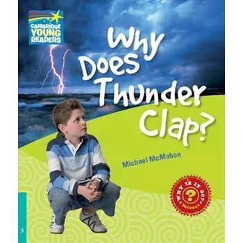 Učebnice Cambridge Factbooks 5: Why does thunder clap?