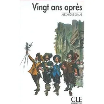Francouzský jazyk Lectures faciles 4: Vingt ans apres
