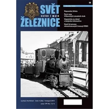 Svět velké i malé železnice - 56 (4/2015)