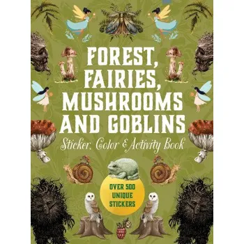 První čtění Forest, Fairies, Mushrooms and Goblins Sticker, Color & Activity Book (CHARTWELL)(Pevná)