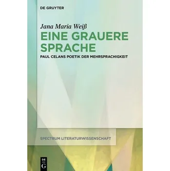 Kniha Eine grauere Sprache - Weiß, Jana