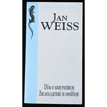Dům o 1000 patrech - Jan Weiss