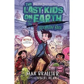 Kniha The Last Kids on Earth and the Doomsday Race