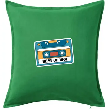 Polštář Narozeniny kazeta Best of 1961 - Polštář 50x50 - 50x50 - Pouze potah ( Středně zelená )