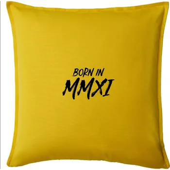 Polštář Born in - Římské číslo 2011 - Polštář 50x50 - 50x50 - Pouze potah ( Žlutá )