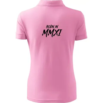 Born in - Římské číslo 2011 - Polokošile dámská Pique Polo - XS ( Růžová )