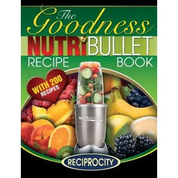 Kniha NutriBullet Goodness Recipe Book (Marco Black,Oliver Lahoud)(Brožovaná)