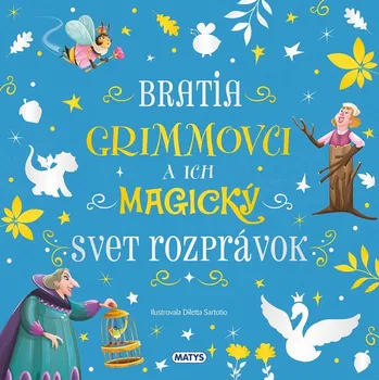 Pohádka Úžasné príbehy: Bratia Grimmovci a ich magický svet rozprávok