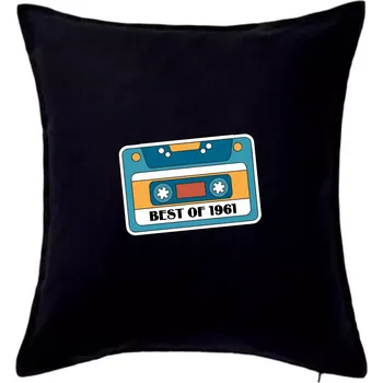 Polštář Narozeniny kazeta Best of 1961 - Polštář 50x50 - 50x50 - Pouze potah ( Černá )