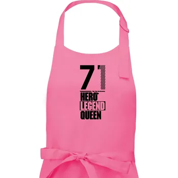 Kuchyňská zástěra Hero, Legend, Queen 1971 - Dámská zástěra na vaření - Univerzální velikost ( Růžová )