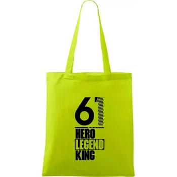 Hero, Legend, King / Queen 1961 - Taška bavlněná - 42 x 38 cm ( Limetková )