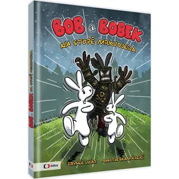 Pohádka Bob a Bobek: Na stopě mrkvojeda - Zbyněk Vičar (2025, pevná)