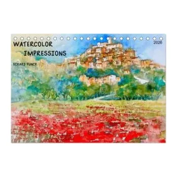 Diář WATERCOLOR IMPRESSIONS (Desk Calendar 2026 DIN A5 landscape), CALVENDO 12 Month DeskCalendar: With brush and paint through Europe. DE – Calvendo,Eckard Funck (EN)