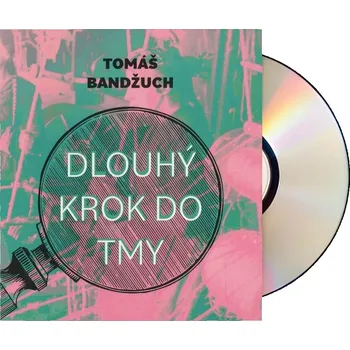 Dlouhý krok do tmy (Tomáš Bandžuch-Pavel Batěk) (2 MP3-CD)