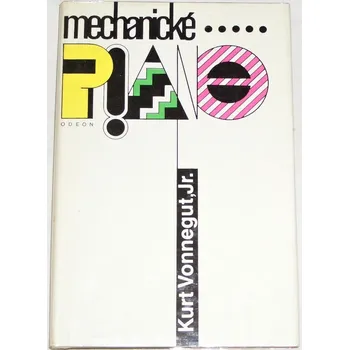 Vonnegut Kurt - Mechanické piano