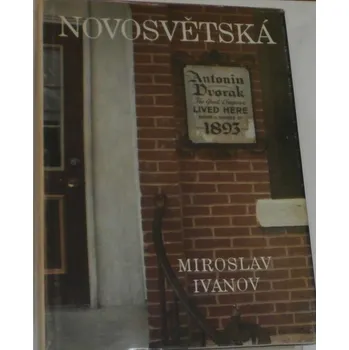 Literární biografie Ivanov Miroslav - Novosvětská