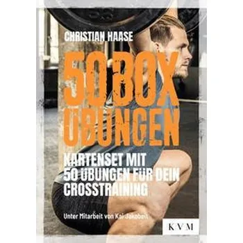50 Box-Übungen - Haase, Christian