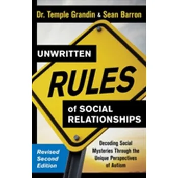 Unwritten Rules of Social Relationships - Grandin Temple