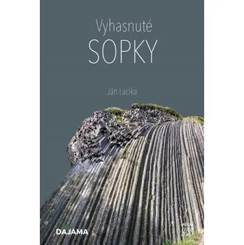 Umění Vyhasnuté sopky Ján Lacika