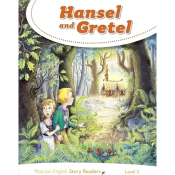 Cizojazyčná kniha PESR | Level 3: Hansel and Gretel (, 2018)