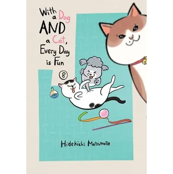 Komiks pro dospělé With a Dog and a Cat, Every Day Is Fun 8 - Matsumoto, Hidekichi