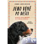 Jeho vůně po dešti: Největší štěstí…